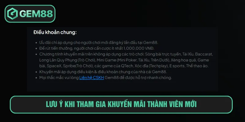 Lưu ý khi tham gia khuyến mãi thành viên mới