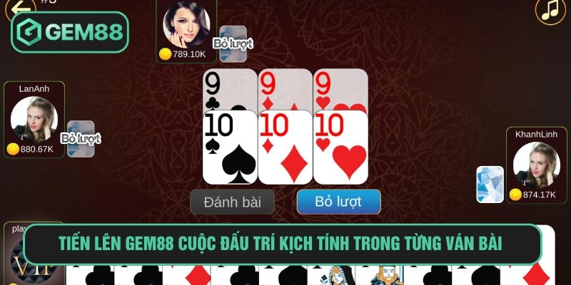 tiến lên GEM88
